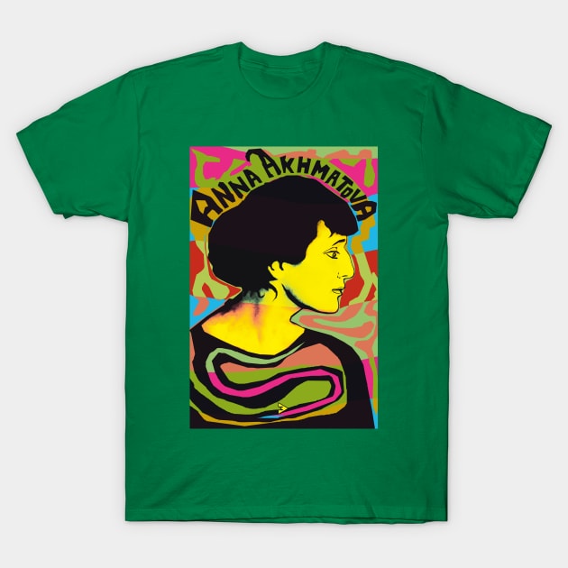 Anna Akhmatova - Day T-Shirt by Exile Kings 